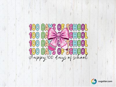 100 Days of School Celebration, Best for teachers, best on t-shirt, best to be applied with heat transfer vinyl