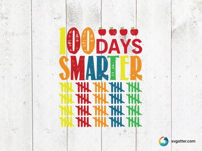 100 Days Smarter Celebration, Best for teacher, best on t-shirt, best to be applied with heat transfer vinyl