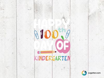 100th Day of Kindergarten Celebration, Best for teachers, best on t-shirt, best to be applied with heat transfer vinyl