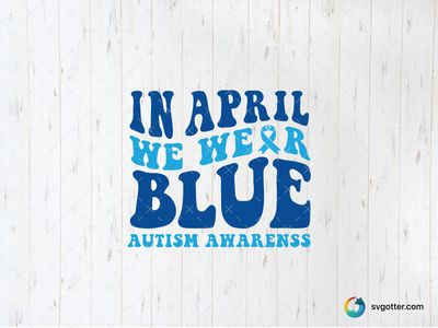 Autism Awareness Blue April, Best for activists, best on t-shirt, best to be applied with screen printing
