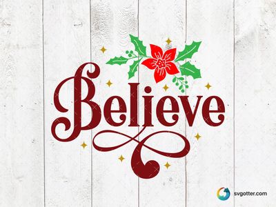 Believe Christmas Design, Best for holiday enthusiasts, best on wall art, best to be applied with sublimation