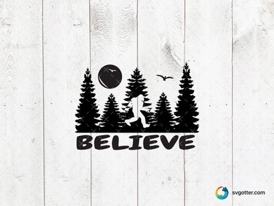 Believe in Bigfoot, Best for adventurers, best on t-shirts, best to be applied with screen printing