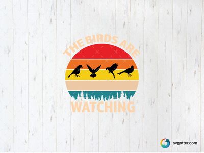 Birds Are Watching Meme, Best for meme enthusiasts, best on t-shirt, best to be applied with screen printing