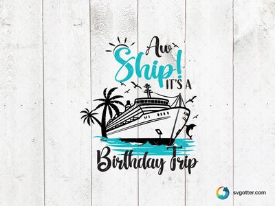 Birthday Cruise Trip Design, Best for birthday celebrant, best on t-shirt, best to be applied with heat transfer vinyl