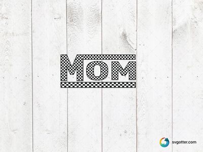 Checkered Mom Design, Best for mom, best on t-shirt, best to be applied with screen printing
