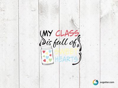 Class Sweethearts Design, Best for teacher, best on t-shirt, best to be applied with heat transfer vinyl
