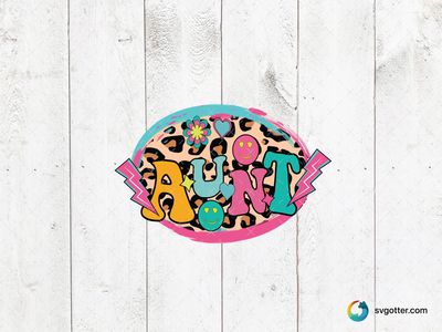 Colorful Aunt Design, Best for aunt, best on t-shirt, best to be applied with sublimation