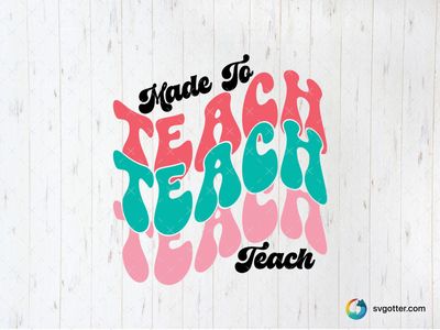 Colorful Teach Typography, Best for teachers, best on t-shirt, best to be applied with screen printing