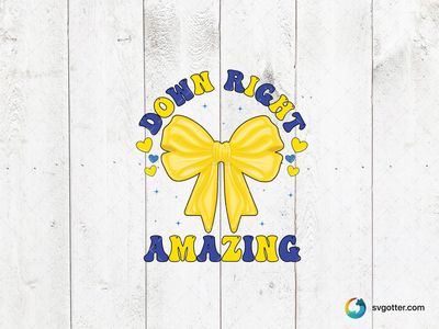 Down Right Amazing Awareness Design, Best for activists, best on t-shirt, best to be applied with heat transfer vinyl