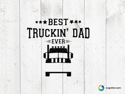 Father's Day Truck Design, Best for dad, best on t-shirt, best to be applied with heat transfer vinyl