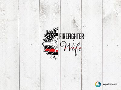 Firefighter Wife Design, Best for wife, best on t-shirt, best to be applied with heat transfer vinyl