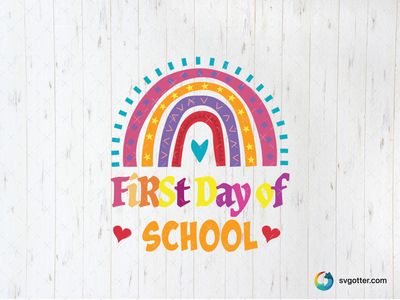 First Day of School Rainbow Design, Best for children, best on t-shirt, best to be applied with heat transfer vinyl