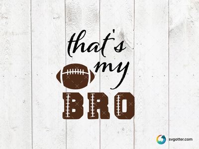 Football Bro Design, Best for brother, best on t-shirt, best to be applied with heat transfer vinyl