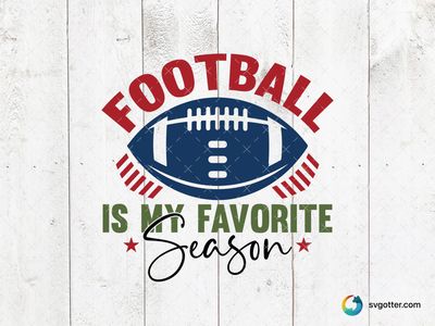 Football Is My Favorite, Best for sports fans, best on t-shirt, best to be applied with screen printing
