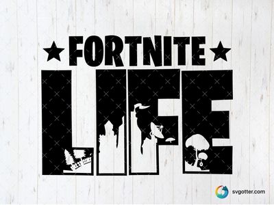 Fortnite Life Design, Best for gamers, best on t-shirt, best to be applied with screen printing