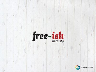 Free-ish Since 1865, Best for activists, best on t-shirt, best to be applied with screen printing
