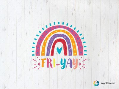 Fri-Yay Rainbow Celebration, Best for weekend enthusiasts, best on t-shirts, best to be applied with sublimation