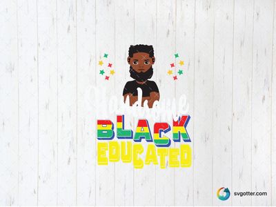 Handsome Black Educated, Best for activists, best on t-shirt, best to be applied with heat transfer vinyl