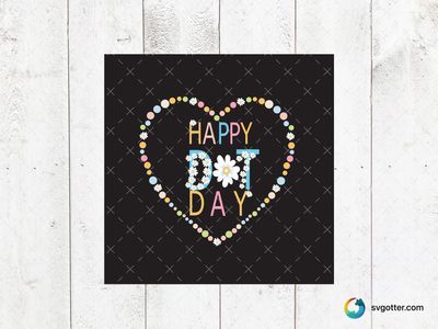 Happy Dot Day Heart Design, Best for teachers, best on t-shirt, best to be applied with sublimation