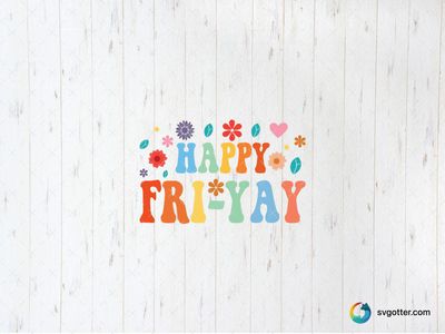 Happy Fri-Yay Design, Best for everyone, best on t-shirt, best to be applied with screen printing