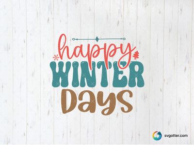 Happy Winter Days Typography, Best for holiday enthusiast, best on sweatshirt, best to be applied with screen printing