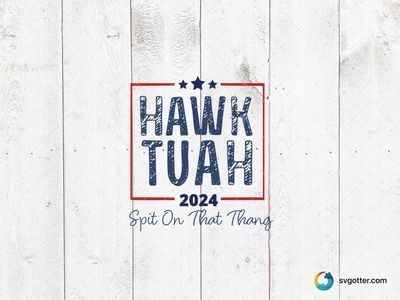 Hawk Tuah 2024 Design, Best for sports fan, best on t-shirt, best to be applied with screen printing