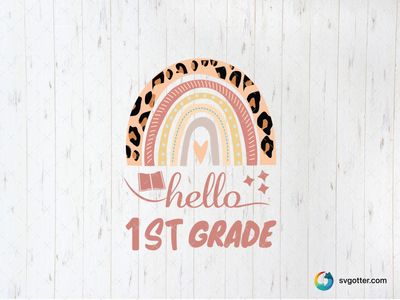 Hello 1st Grade Rainbow, Best for teacher, best on t-shirt, best to be applied with heat transfer vinyl