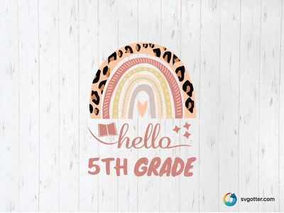 Hello 5th Grade Rainbow Design, Best for students, best on t-shirt, best to be applied with heat transfer vinyl