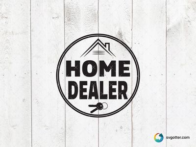 Home Dealer Logo, Best for real estate agents, best on business cards, best to be applied with print and cut