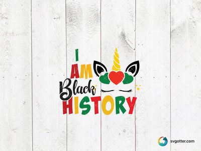 I Am Black History Unicorn Design, Best for activists, best on t-shirt, best to be applied with heat transfer vinyl