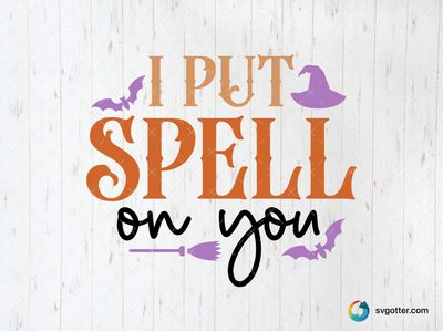 I Put a Spell, Best for Halloween enthusiasts, best on t-shirt, best to be applied with heat transfer vinyl