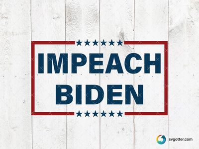 Impeach Biden Sign, Best for activists, best on sign board, best to be applied with screen printing