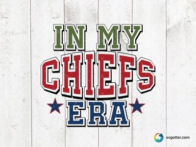 In My Chiefs Era Design, Best for sports fans, best on t-shirt, best to be applied with screen printing