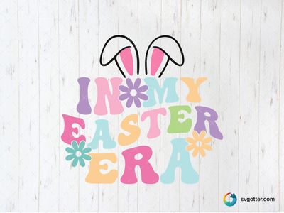 In My Easter Era, Best for Easter enthusiasts, best on t-shirts, best to be applied with sublimation