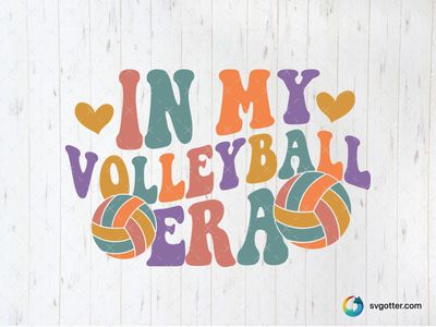 In My Volleyball Era, Best for sports fans, best on t-shirt, best to be applied with heat transfer vinyl
