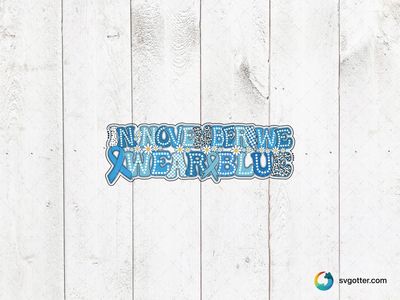 In November We Wear Blue, Best for awareness campaigns, best on t-shirts, best to be applied with heat transfer vinyl