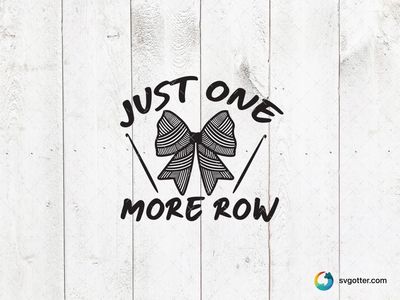 Just One More Row Bow Design, Best for crafters, best on tote bag, best to be applied with heat transfer vinyl