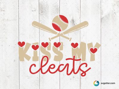 Kiss My Cleats Baseball Design, Best for sports fans, best on t-shirt, best to be applied with heat transfer vinyl