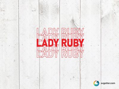Lady Ruby Typography, Best for artist, best on t-shirt, best to be applied with screen printing