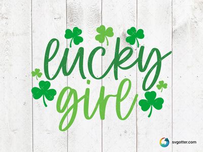 Lucky Girl St Patrick's Day Design, Best for holiday enthusiast, best on t-shirt, best to be applied with heat transfer vinyl