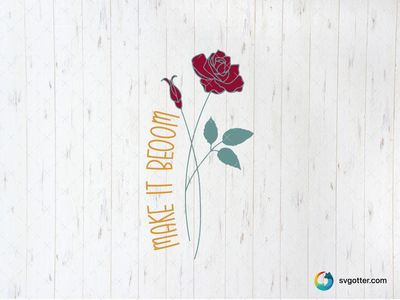 Make It Bloom Rose Design, Best for flower enthusiasts, best on wall art, best to be applied with sublimation