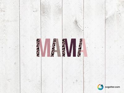 Mama Animal Print Design, Best for mama, best on t-shirt, best to be applied with heat transfer vinyl
