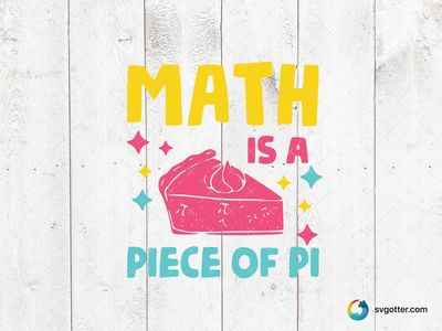 Math is a Piece of Pi, Best for students, best on t-shirt, best to be applied with screen printing