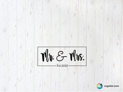 Mr and Mrs Established 2025, Best for couple, best on wall art, best to be applied with sublimation