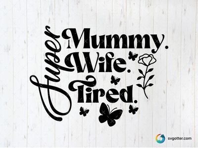 Mum Life Design, Best for moms, best on t-shirt, best to be applied with heat transfer vinyl