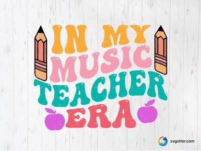 Music Teacher Era Design, Best for teachers, best on t-shirt, best to be applied with screen printing