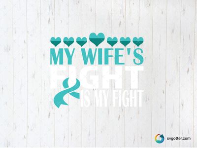 My Wife's Fight Awareness, Best for husband, best on t-shirt, best to be applied with heat transfer vinyl
