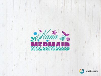 Nana Mermaid Design, Best for grandma, best on t-shirt, best to be applied with heat transfer vinyl