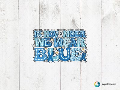 November Blue Awareness Design, Best for activists, best on t-shirt, best to be applied with heat transfer vinyl