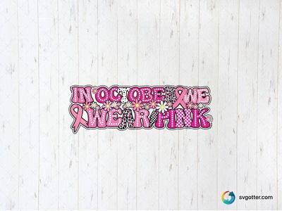 October Pink Awareness, Best for activists, best on t-shirt, best to be applied with heat transfer vinyl